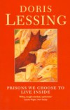 Prisons We Choose to Live Inside