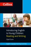 Collins Introducing English to Young Children: Reading and Writing (Collins Teaching Essentials)