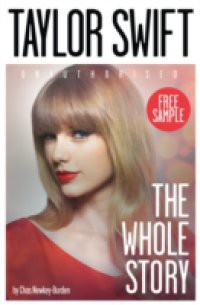 Taylor Swift: The Whole Story FREE SAMPLER