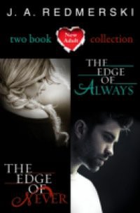 Edge of Never, The Edge of Always