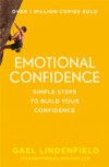 Emotional Confidence: Simple Steps to Build Your Confidence