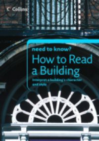 How to Read a Building (Collins Need to Know?)
