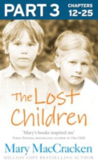 Lost Children: Part 3 of 3