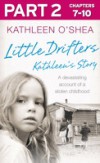 Little Drifters: Part 2 of 4