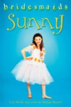 Sunny Bridesmaid (Bridesmaids)
