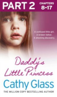Daddy's Little Princess: Part 2 of 3