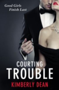 Courting Trouble