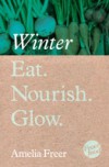 Eat. Nourish. Glow – Winter