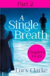 Single Breath: Part 2 (Chapters 14-24)