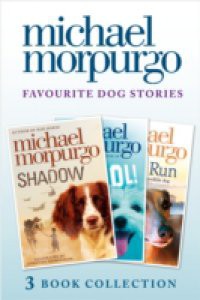 Favourite Dog Stories: Shadow, Cool! and Born to Run