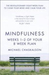 Mindfulness: Weeks 1-2 of Your 8-Week Program