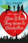 What Happens to Men When They Move to Manhattan?