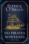 No Pirates Nowadays: A Short Story