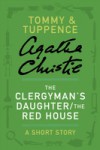 Clergyman's Daughter/The Red House