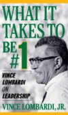 What It Takes To Be Number #1: Vince Lombardi on Leadership