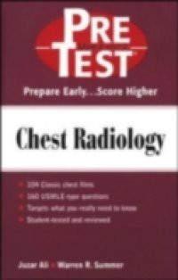 Chest Radiology: PreTest Self- Assessment and Review