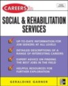 Careers in Social and Rehabilitation Services