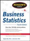 Schaum's Outline of Business Statistics