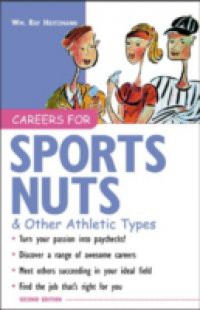 Careers for Sports Nuts & Other Athletic Types