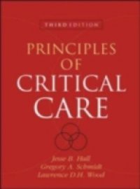Principles of Critical Care, Third Edition