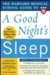 Harvard Medical School Guide to a Good Night's Sleep