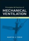 Principles and Practice of Mechanical Ventilation