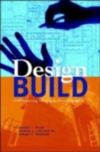 Design-Build: Planning Through Development