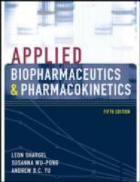 Applied Biopharmaceutics & Pharmacokinetics, Fifth Edition