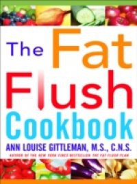 Fat Flush Plan Cookbook