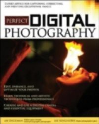 Perfect Digital Photography