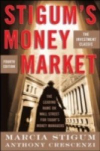 Stigum's Money Market, 4E