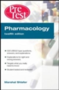 Pharmacology PreTest Self-Assessment and Review, 12th Edition