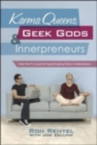 Karma Queens, Geek Gods, and Innerpreneurs