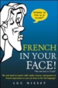 French In Your Face!