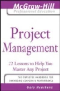 Project Management: 24 Steps to Help You Master Any Project