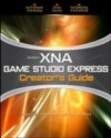 Microsoft XNA Game Studio Creator s Guide