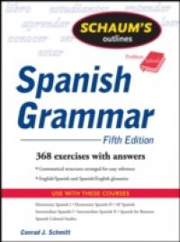 Schaum's Outline of Spanish Grammar, 5ed