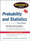 Schaum's Outline of Probability and Statistics, 3/E
