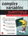 Complex Variables Demystified