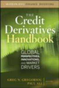 Credit Derivatives Handbook: Global Perspectives, Innovations, and Market Drivers