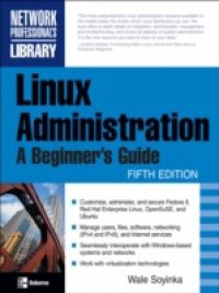 Linux Administration: A Beginner's Guide, Fifth Edition