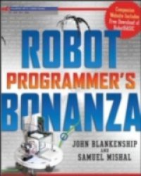 Robot Programmer's Bonanza