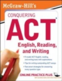 McGraw-Hill's Conquering ACT English, Reading, and Writing