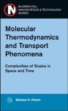 Molecular Thermodynamics and Transport Phenomena