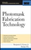 Photomask Fabrication Technology
