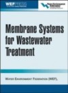 Membrane Systems for Wastewater Treatment