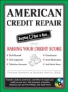 American Credit Repair: Everything U Need to Know About Raising Your Credit Score
