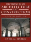Dictionary of Architecture and Construction