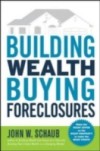 Building Wealth Buying Foreclosures