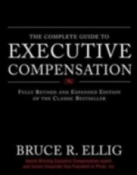 Complete Guide to Executive Compensation